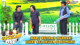 NARJI KETAWA NGAKAK! LIHAT KELAKUAN SI KOMENG - DAGELAN OKE