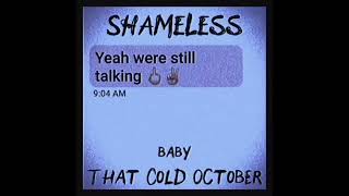 Shameless - That Cold October (Prod. Peril)