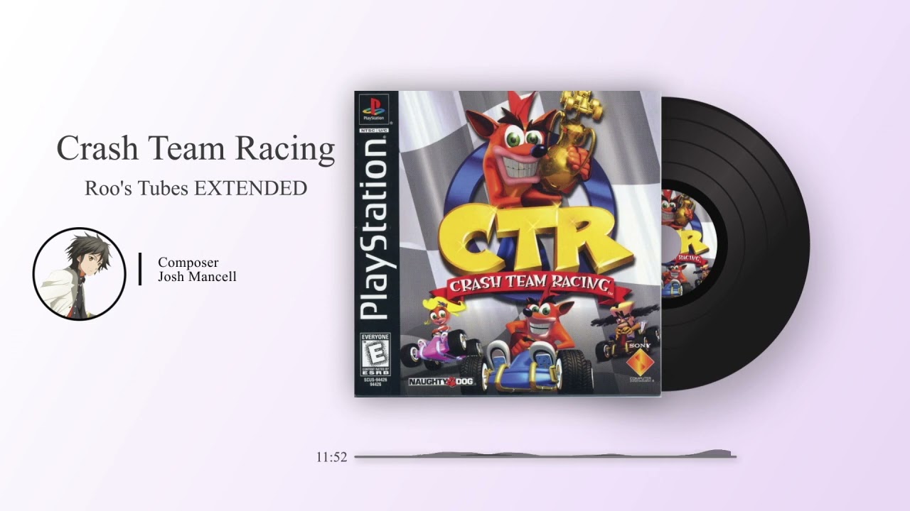 Crash Team Racing OST -  Roo's Tubes  [EXTENDED]