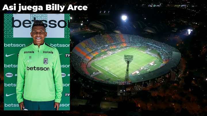 ASI JUEGA BILLY ARCE  l  NUEVO REFUERZO DE ATLETICO NACIONAL 2025