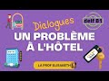 Un problme  lhotel en franais fle  dialogues delf b1  production orale