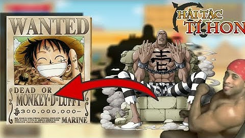 HTTH - Test Dame Trái Ác Quỷ Dao Với Vài Ván Truy Nã ( Wanted ) - Hải Tặc Tí Hon