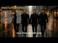 Westlife Gospel Compilation Official Gospel Songs Westlife Gospel Song Ai Aimusic