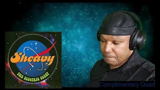 Complimentary Quad #111, SHEAVY (Reaction Unblocked May 2023)