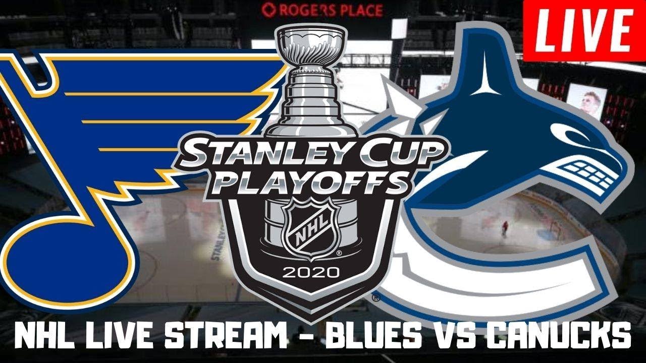 St Louis Blues vs Vancouver Canucks Game 6 LIVE Stanley Cup Playoffs