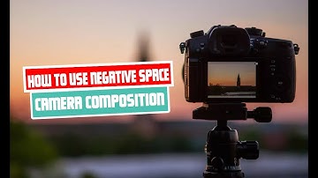 how to use negative space in camera composition