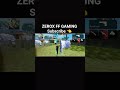 ZEROX FF GAMING subscribe 👈#subscribe #viral #subscribe