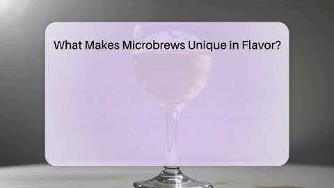 What Makes Microbrews Unique in Flavor? - The Pint Guy