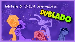 🇧🇷 Digital Circus X Murder Drones - Glitch X 2024 Animation - DUBBED
