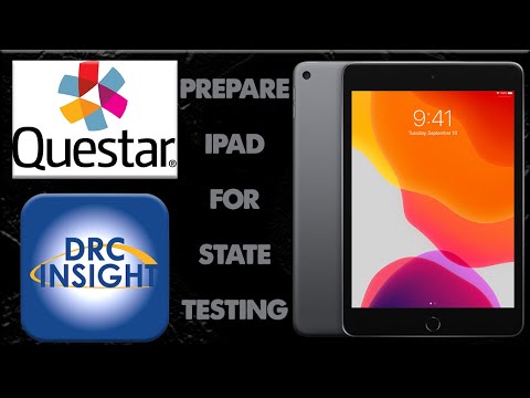 Preparing iPad for State Testing - Questar or DRC Insight Apps