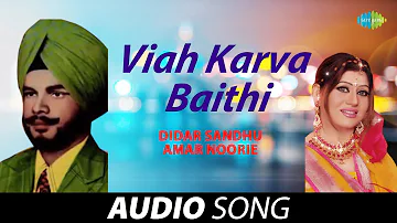 Viah Karva Baithi | Didar Sandhu | Old Punjabi Songs | Punjabi Songs 2022