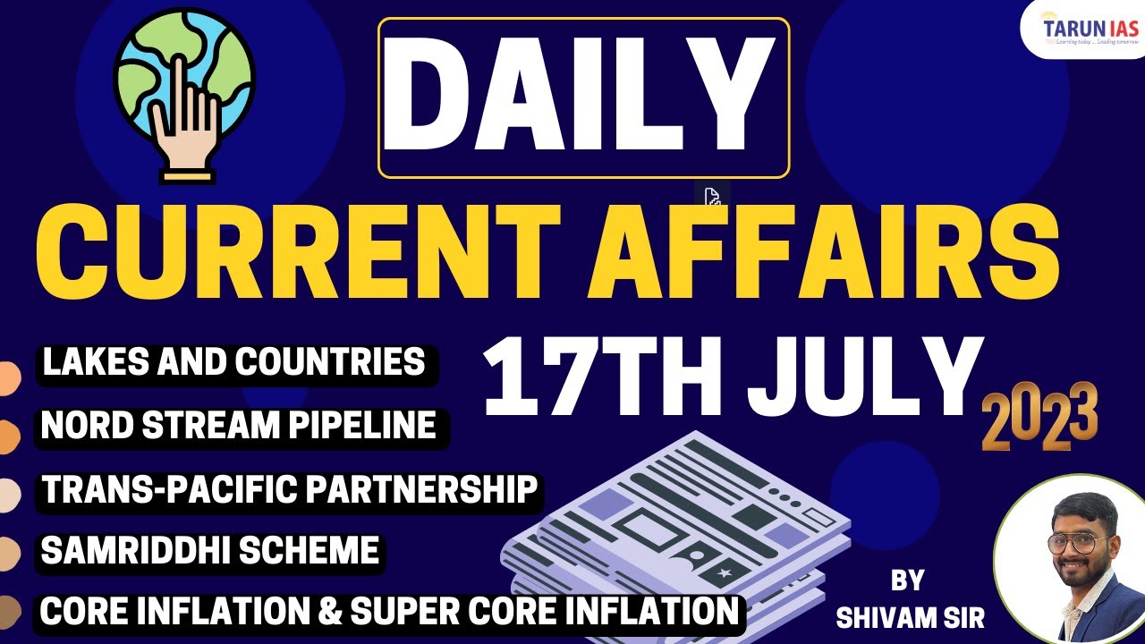 Nord Stream Pipeline | SAMRIDDHI Scheme | Super core inflation | 17th July Current affairs MCQs