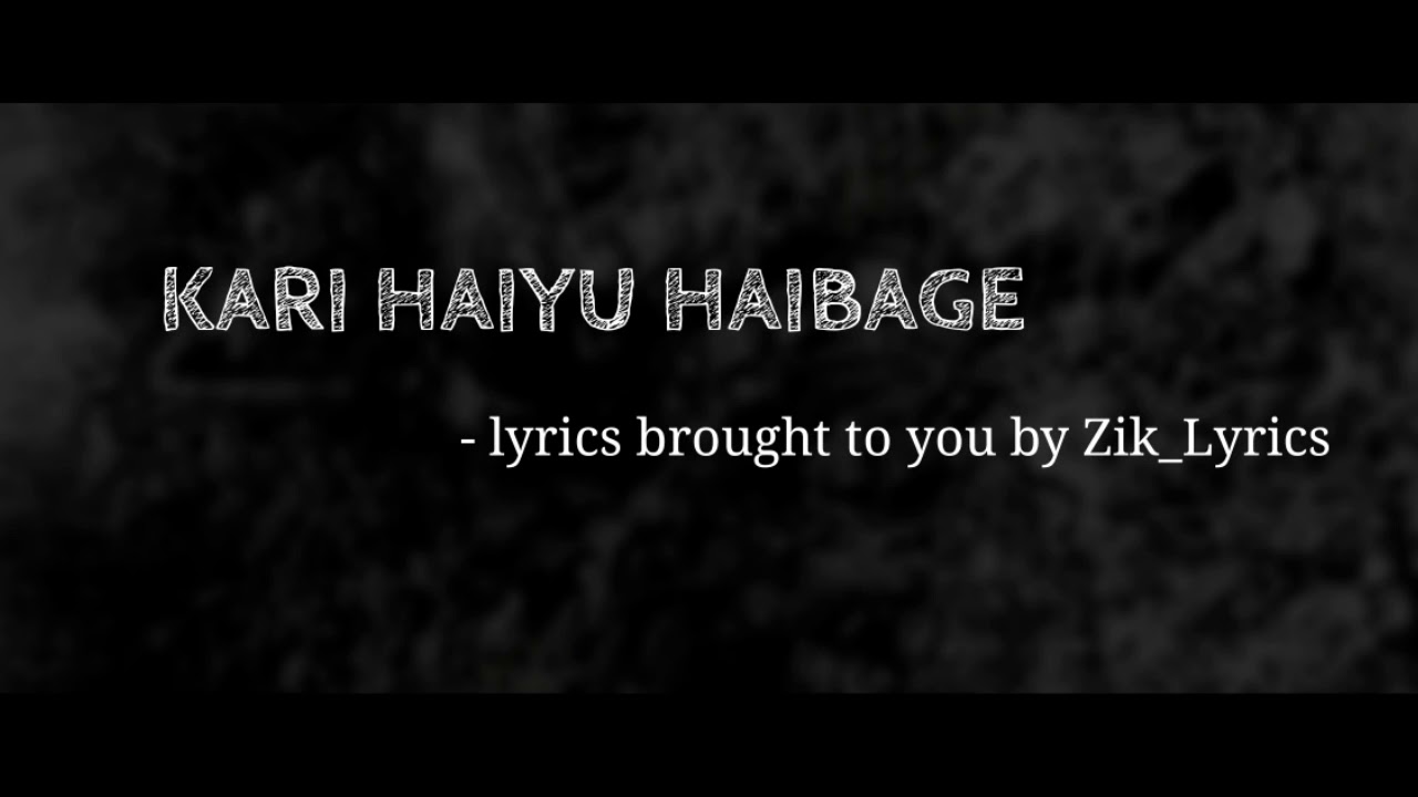 Kari Haiyu Haibage  Manipuri Song Lyrics Video  Zik Lyrics