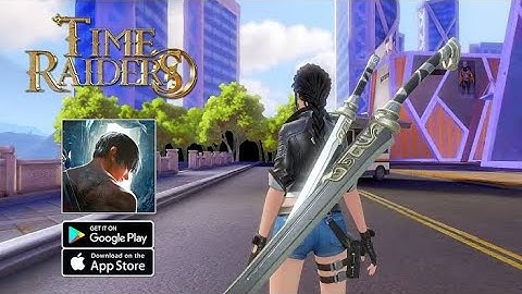 Time Raiders Gameplay Walkthrough (Android, iOS) - Part 2 #mmorpg