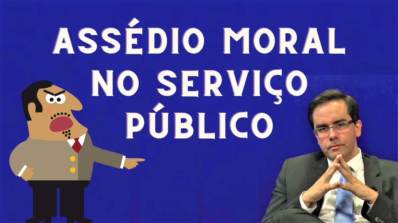 Assédio Moral no Serviço Público