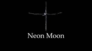 Cigarettes after sex - Neon Moon [Lyrics] chords