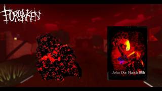 March 18th John Doe Gameplay | Forsaken