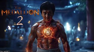 Download Lagu The Medallion 2 Full Movie (2025) Jackie Chan Returns | Full Updates, Cast, Story Facts \u0026 Review MP3 Download Lagu The Medallion 2 Full Movie (2025) Jackie Chan Returns | Full Updates, Cast, Story Facts \u0026 Review MP3