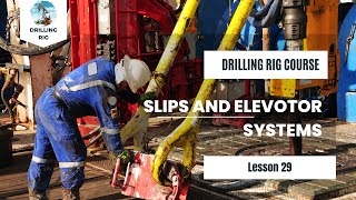 drilling rig lessons 🔥 slips and elevotor systems #rig #ad