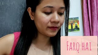 Farq hai | Suzonn