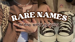 rare names with one word meaning🧸 | Inthebeige