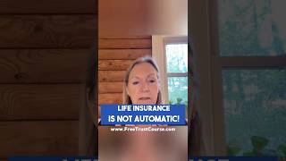 Life Insurance Is NOT Automatic! #lifeinsurance #lifeplanning #beneficiary #inheritance