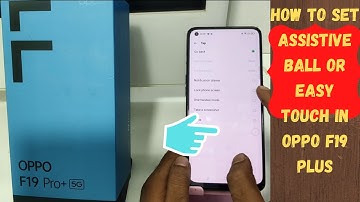 How to Set Assistive Ball or Easy Touch in OPPO F19 plus ,OPPO F19s
