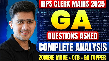 GA Questions Asked in IBPS Clerk Mains 2025 | Complete Memory-Based Analysis