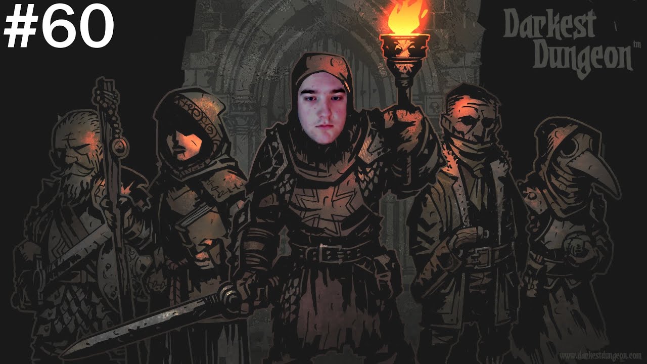 Darkest Dungeon - Part 60 - Giant Enemy Crab - Streamlined