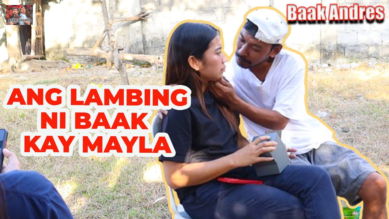 Ang Lambing Ni Baak Kay Mayla - Baak Andres