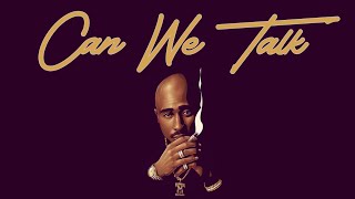 2Pac & Tevin Campbell - Can We Talk (Discretion Remix)