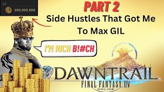 FFXIV Gil Making Master Class - Part 2: Side Hustles to Max Gil