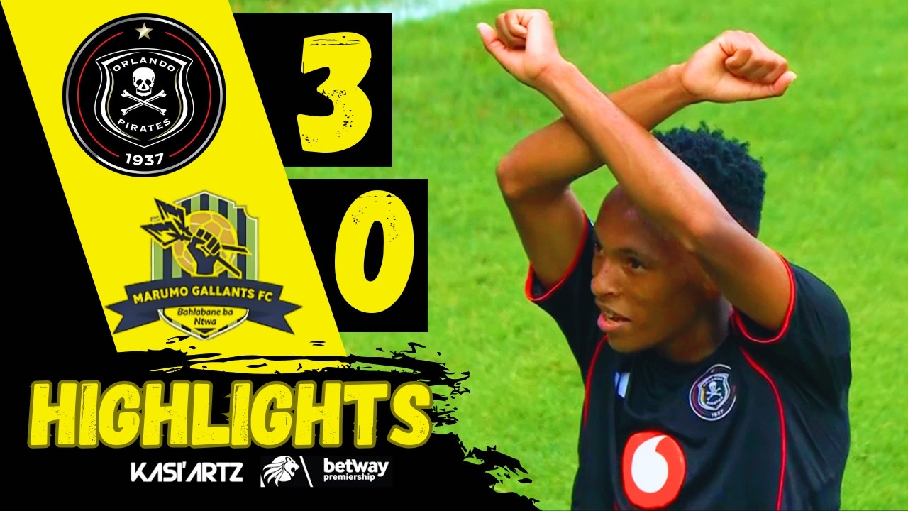 ORLANDO PIRATES vs MARUMO GALLANTS ‣ ALL GOALS & HIGHLIGHTS ‣ BETWAY PSL 25/26