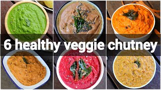 6 healthy vegetable chutney reicpes | vegetable based chutney recipes | chutney for rice & breakfast