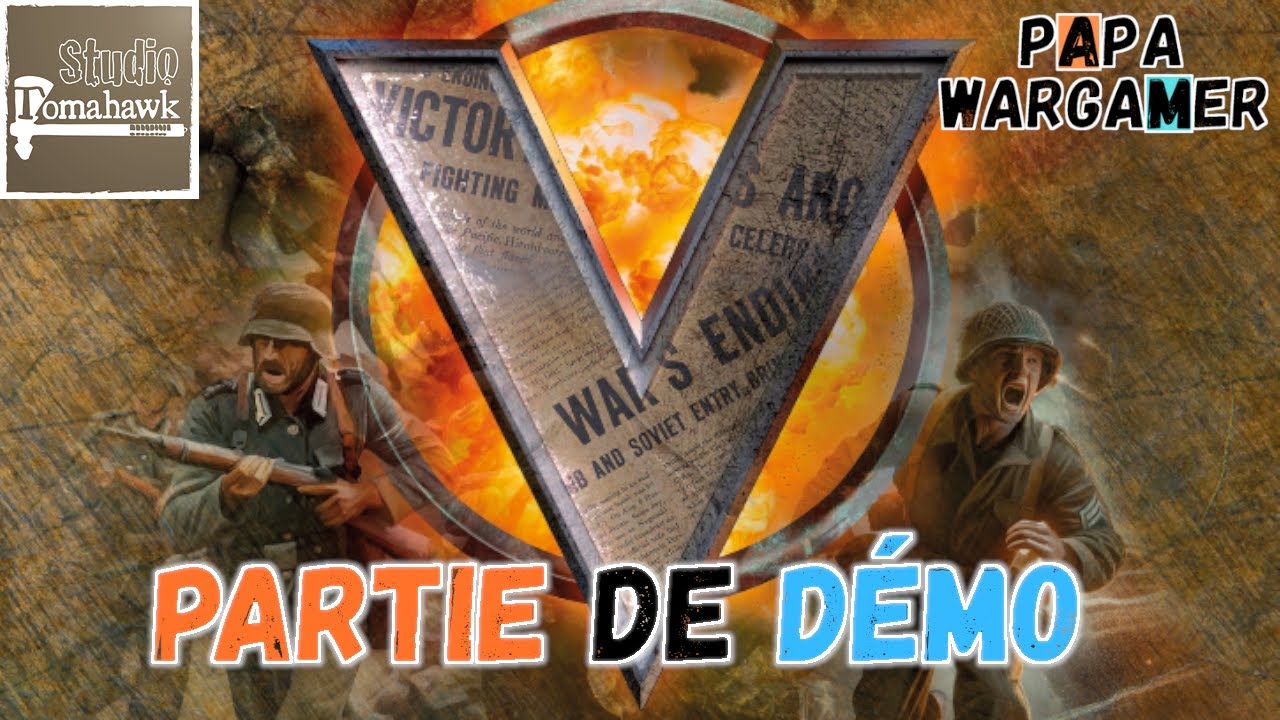 V for Victory - Un wargame WW2 par le Studio Tomahawk (SAGA) - Partie de démo (en français)