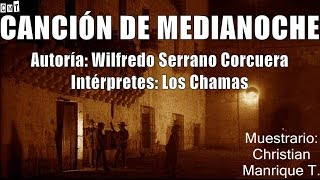 Video thumbnail of "Los Chamas - Canción De Medianoche [Letras]"