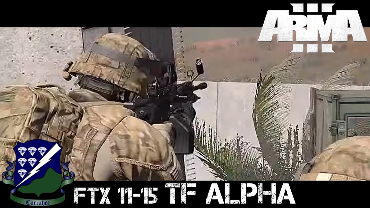 FTX 11-15 - TF Alpha Uncut - ArmA 3