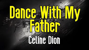 Dance with My Father (KARAOKE) | Celine Dion