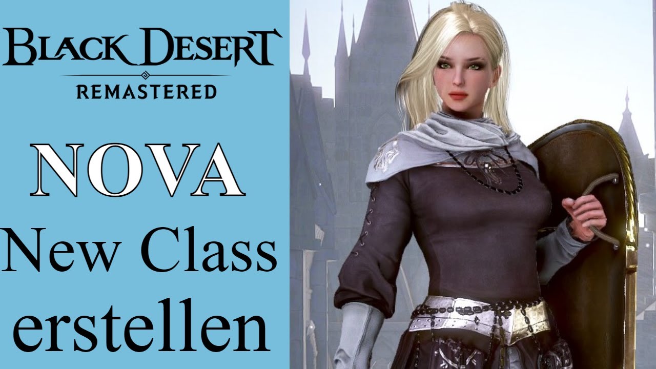 NOVA Charakter erstellen Black Desert Online New Charakter Class BDO Deutsch YouTube