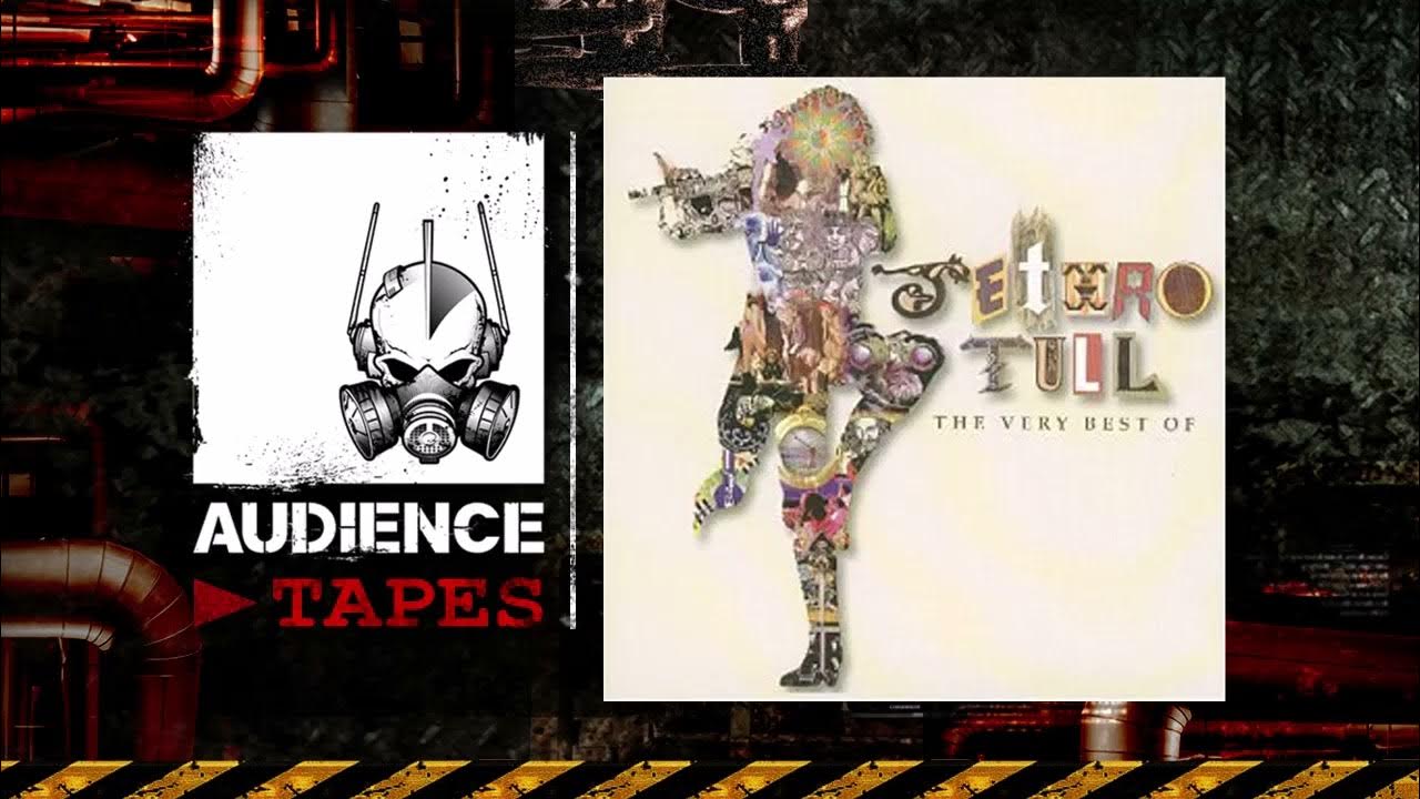 The Very Best of Jethro Tull - full album The Very Best of Jethro Tull - full album