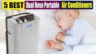 Best Dual Hose Portable Air Conditioner Of 2023