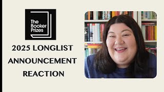 2025 Booker Prize Longlist Announcement Reaction