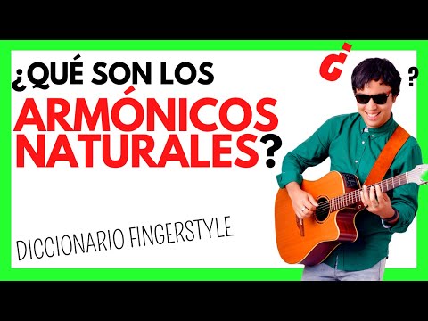 Cómo hacer ARMÓNICOS NATURALES en la GUITARRA FINGERSTYLE - Diccionario & Técnicas Fingerstyle