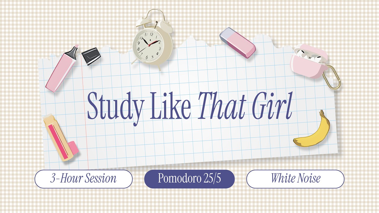 25/5 Pomodoro Timer | Study With Me 3 Hours | Becoming That Girl 🎧 ...