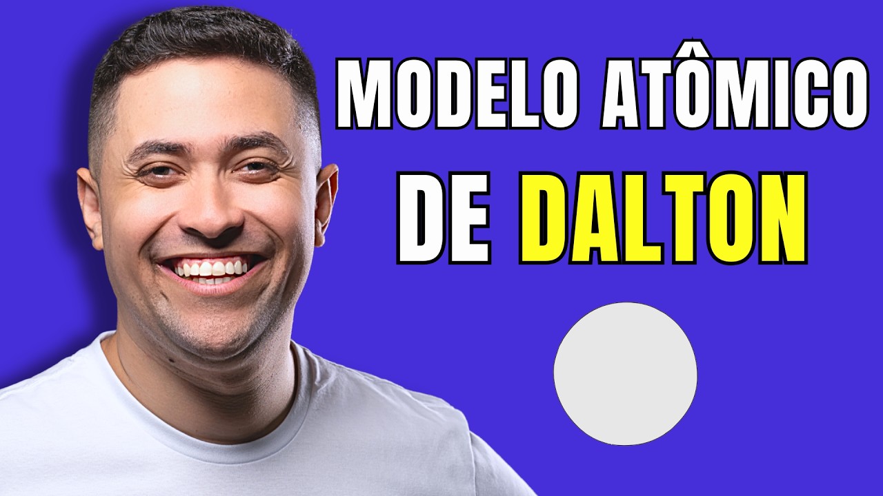 MODELO ATÔMICO DE DALTON - YouTube