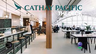Hong Kongs Latest First Cl Lounge - Cathay Pacific The Deck