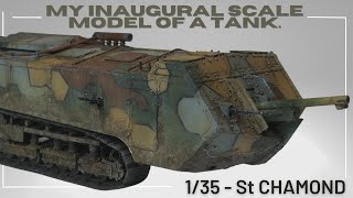 St Chamon - 1/35 - Full build