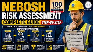 NEBOSH GIC2 Risk Assessment Complete Walkthrough | Pass Your Assessment in first attempt