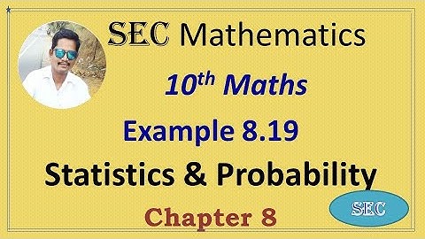 10th Std Maths Chapter 8 Statistics and Probability Example 8.19 | Tamil |  English