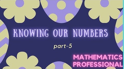 Knowing our numbers part--5/New book PSEB 2021-22/Division/revision/class6 /chapter-1